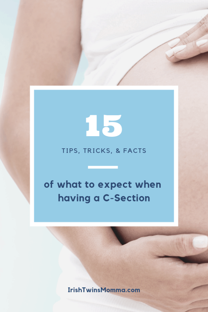 Tips, Tricks, and Facts to prepare or make recovery easier after a C-section