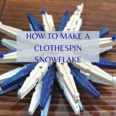 How to make a clothespin snowflake by The Irish Twins Momma