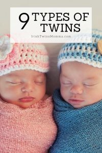 Types of twins by the irish twins momma
