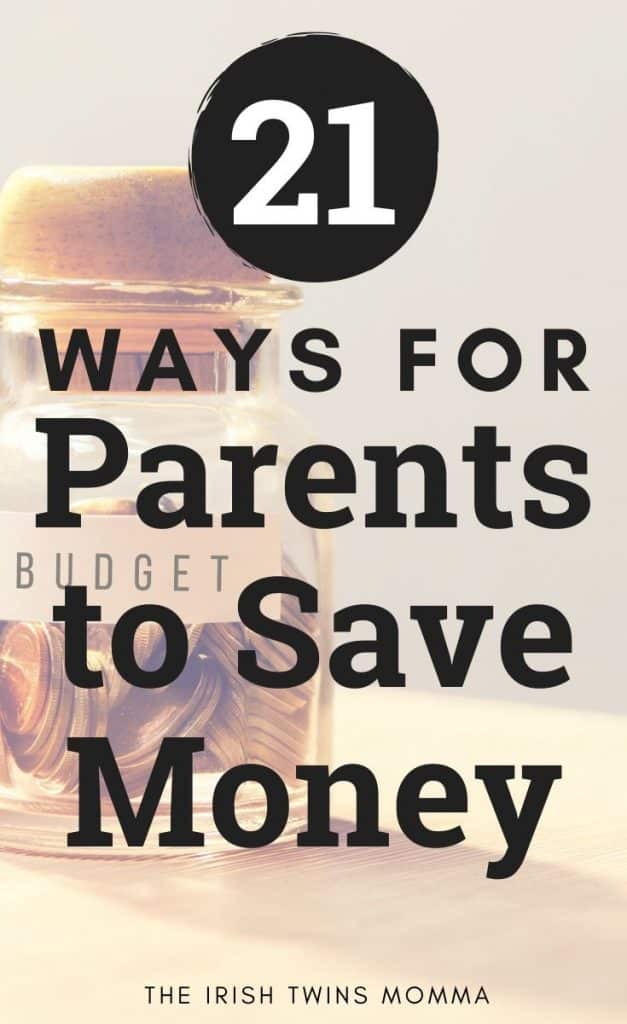 21 Ways For Parents To Save Money - The Irish Twins Momma