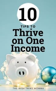 10 Tips to Thrive on One Income