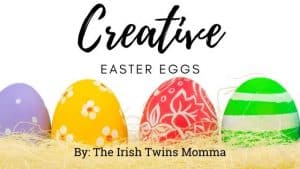 Creative Easter Eggs banner by the Irish Twins Momma