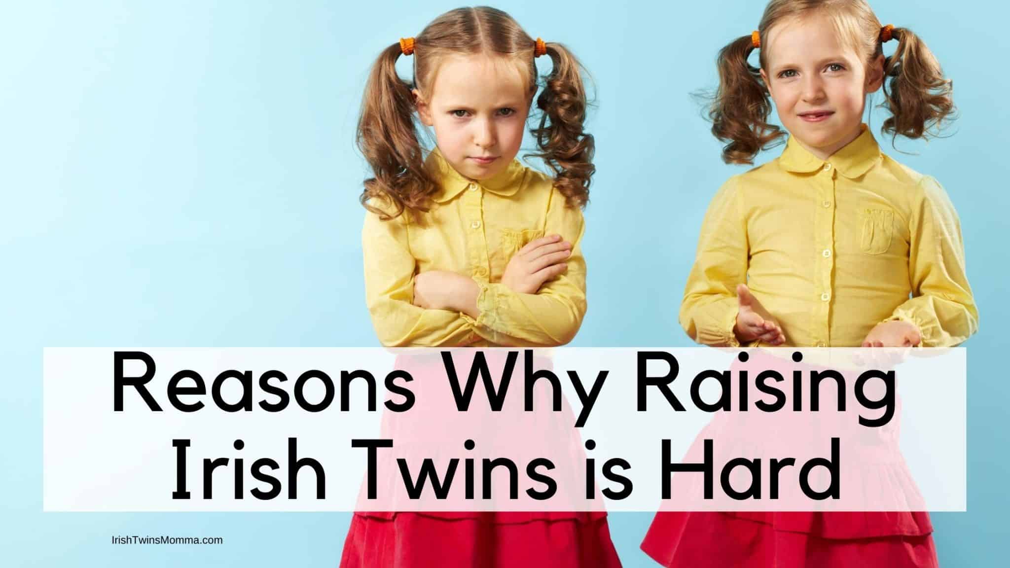 troubles raising irish twins