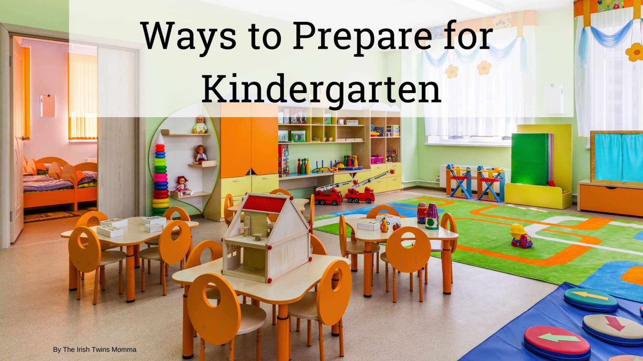 Ways to prepare for kindergarten