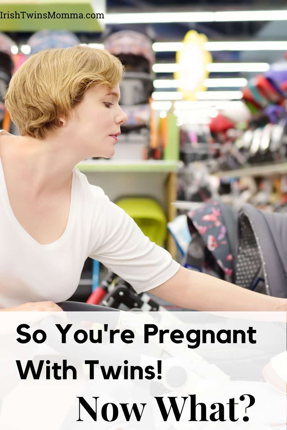 So You're Pregnant With Twins! Now What?