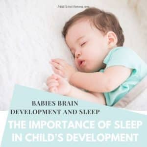 Babies Brain Development And Sleep:The Importance Of Sleep In Child’s Development