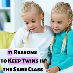 11 Reasons to Keep Twins in the Same Class