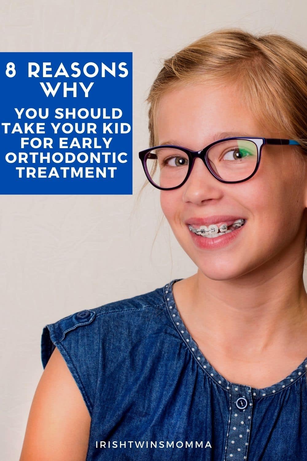 8 Reasons Why You Should Take Your Kid for Early Orthodontic Treatment