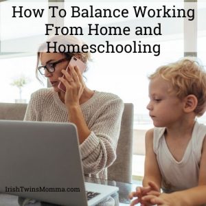 How to Balance WFH and homeschooling