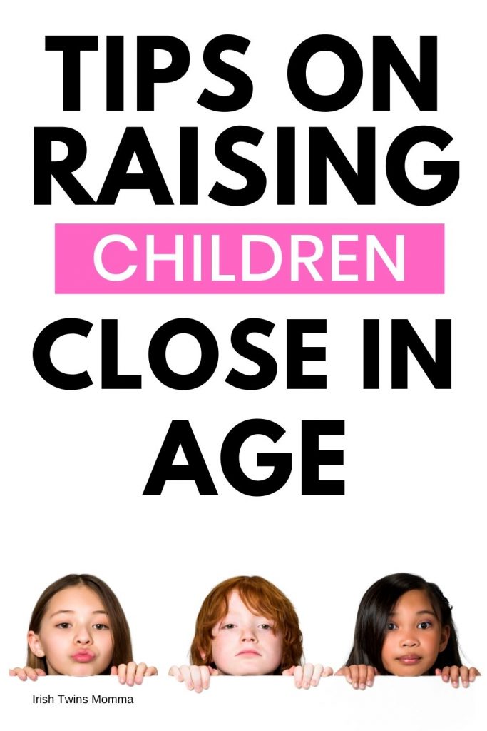 Tips on Raising Children Close in Age